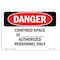 Signmission OSHA, Confined Space ID Authorized Personnel, 24in X 18in Rigid Plastic, 24" W, 18" H, Landscape OS-DS-P-1824-L-1901 - alternate 1